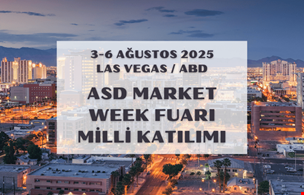 ASD MARKET WEEK Fuarı Milli Katılımı